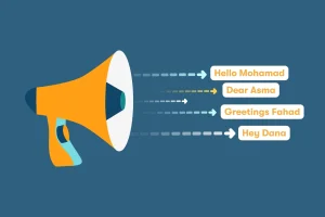 Graphic of an orange megaphone emitting personalized greeting messages such as 'Hello Mohamad,' 'Dear Asma,' 'Greetings Fahad,' and 'Hey Dana,' against a dark blue background.