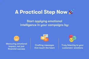 Blue background image titled "A Practical Step Now" with a rocket emoji. It suggests applying emotional intelligence in campaigns by measuring emotional impact, crafting messages, and listening to customers’ emotions, featuring relevant emojis.